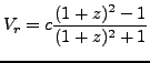 $ V_{r}=c\dfrac{(1+z)^2-1}{(1+z)^2+1}$