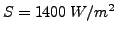 $S=1400 W/m^{2}$